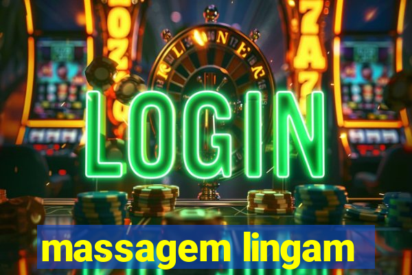 massagem lingam